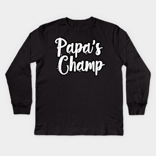 Pappa's Champ Kids Long Sleeve T-Shirt